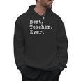 Best Teacher Ever Best Teacher Ever T-Shirt For Men Women Men Hoodie, trending gift Best Teacher Ever Best Teacher Ever T-Shirt For Men Women Men Hoodie, trending gift