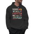 Some Call It Chaos We Call It Fifth Grade 5th Grade Teacher Men Hoodie, trending gift Some Call It Chaos We Call It Fifth Grade 5th Grade Teacher Men Hoodie, trending gift