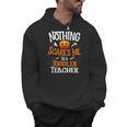 You Cannot Scare Me I'm An Toddler Teacher Halloween Men Women Kids Men Hoodie, trending gift You Cannot Scare Me I'm An Toddler Teacher Halloween Men Women Kids Men Hoodie, trending gift