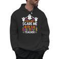 You Can't Scare Me I'm A Substitute Teacher Shirt Halloween Men Hoodie, trending gift You Can't Scare Me I'm A Substitute Teacher Shirt Halloween Men Hoodie, trending gift