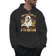 You Can't Scare Me I Teach Sixth Grade Teacher Halloween Men Hoodie, trending gift