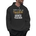 To Be A Dance Teacher Dance Instructor Dancing Teacher Men Hoodie, trending gift To Be A Dance Teacher Dance Instructor Dancing Teacher Men Hoodie, trending gift