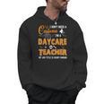 I Don't Need A Costume I'm A Daycare Teacher Halloween Women Men Hoodie, trending gift I Don't Need A Costume I'm A Daycare Teacher Halloween Women Men Hoodie, trending gift