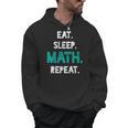 Eat Sleep Math Repeat Math Teacher Men Women Girls Kids Men Hoodie, trending gift