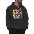 Fri-Yay Happy Friday Lovers Teacher Weekend Women Men Hoodie, trending gift Fri-Yay Happy Friday Lovers Teacher Weekend Women Men Hoodie, trending gift