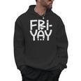 Happy Friyay Teacher Shirt Cute Teacher Fashion Fri-Yay Men Hoodie, trending gift Happy Friyay Teacher Shirt Cute Teacher Fashion Fri-Yay Men Hoodie, trending gift