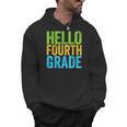 Hello Fourth Grade Shirt 4th Grade Boy Girl Student Teacher Men Hoodie, 4th Grade Teacher Gifts, trending gift Hello Fourth Grade Shirt 4th Grade Boy Girl Student Teacher Men Hoodie, 4th Grade Teacher Gifts, trending gift