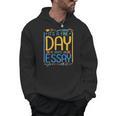 It's A Fine Day To Write An Essay Class English Teacher Men Hoodie, English Teacher Gifts, trending gift