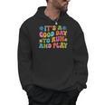Its A Good Day To Run And Play PE Teacher Physical Education Men Hoodie, Pe Teacher Gifts, trending gift