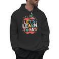 Let's Learn Today Teacher Motivational Back To School Men Hoodie, trending gift