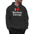 I Love Nuclear Energy School Teacher Men Hoodie, trending gift I Love Nuclear Energy School Teacher Men Hoodie, trending gift