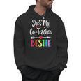 Matching Co-Teacher Best Friend She's My Bestie Work Team Men Hoodie, Friend Gifts, Couple Gifts, trending gift Matching Co-Teacher Best Friend She's My Bestie Work Team Men Hoodie, Friend Gifts, Couple Gifts, trending gift