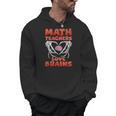 Math Teachers Love Brains Scary Halloween Men Women Men Hoodie, trending gift Math Teachers Love Brains Scary Halloween Men Women Men Hoodie, trending gift
