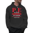 PE Where Sweating Is Good But Deodorant Is Better PE Teacher Men Hoodie, Pe Teacher Gifts, trending gift PE Where Sweating Is Good But Deodorant Is Better PE Teacher Men Hoodie, Pe Teacher Gifts, trending gift