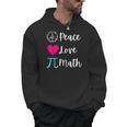 Peace Love Math Maths Teacher Pi Symbol Men Women Men Hoodie, trending gift Peace Love Math Maths Teacher Pi Symbol Men Women Men Hoodie, trending gift