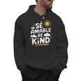SÉ AMABLE Be Kind Bilingual Teacher Maestra Spanish Teacher Men Hoodie, trending gift SÉ AMABLE Be Kind Bilingual Teacher Maestra Spanish Teacher Men Hoodie, trending gift