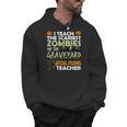 Social Studies Teacher Teach Scariest Zombies On Graveyard For Men Women Men Hoodie, trending gift Social Studies Teacher Teach Scariest Zombies On Graveyard For Men Women Men Hoodie, trending gift