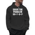 Solve The Problem 67 Meme Six Seven Elementary Math Teacher Men Hoodie, trending gift Solve The Problem 67 Meme Six Seven Elementary Math Teacher Men Hoodie, trending gift