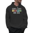 Special Education Teacher SPED Sorry I Can't IEPS Are Due Men Hoodie, trending gift Special Education Teacher SPED Sorry I Can't IEPS Are Due Men Hoodie, trending gift
