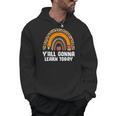 Teacher First Day Of School Y'All Gonna Learn Today Men Hoodie, trending gift