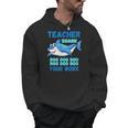 Teacher Shark Do Your Work Men Hoodie, trending gift Teacher Shark Do Your Work Men Hoodie, trending gift
