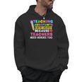 Teaching Assistants Were Create Because Teacher Needs Heroes Men Hoodie, trending gift Teaching Assistants Were Create Because Teacher Needs Heroes Men Hoodie, trending gift