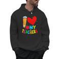 Teens Graduation I Heart My Teachers I Love My Teachers Men Hoodie, trending gift Teens Graduation I Heart My Teachers I Love My Teachers Men Hoodie, trending gift
