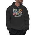 Women Teach Them Love Them Return Them Specials Teacher Life Men Hoodie, trending gift Women Teach Them Love Them Return Them Specials Teacher Life Men Hoodie, trending gift