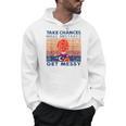 Take Chances Make Mistakes Get Messy Vintage Teacher Life Men Hoodie, trending gift Take Chances Make Mistakes Get Messy Vintage Teacher Life Men Hoodie, trending gift
