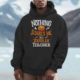 You Cannot Scare Me I'm An Toddler Teacher Halloween Men Women Kids Men Hoodie, funny design You Cannot Scare Me I'm An Toddler Teacher Halloween Men Women Kids Men Hoodie, funny design
