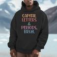 Capital Letters And Periods Bruh Bruh Teacher Women Men Hoodie, funny design