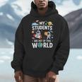 Cute School Teacher My Students Are Out Of This World Space Men Hoodie, funny design Cute School Teacher My Students Are Out Of This World Space Men Hoodie, funny design