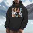 Deaf Dream Team Education Deaf Education Teacher Men Hoodie, funny design Deaf Dream Team Education Deaf Education Teacher Men Hoodie, funny design
