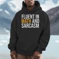 Fluent In Math And Sarcasm Teacher Men Hoodie, funny design Fluent In Math And Sarcasm Teacher Men Hoodie, funny design