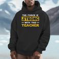 The Force Strong With This Teacher Men Women Kids Men Hoodie, funny design