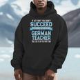 Fun German Teacher Appreciation Language Class Saying Men Hoodie, German Teacher Gifts, funny design Fun German Teacher Appreciation Language Class Saying Men Hoodie, German Teacher Gifts, funny design