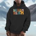 Last Day Of School Back To School Dream-Team Teacher Kids Men Hoodie, funny design