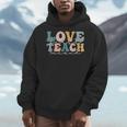 Love First Teach Second School Teacher Appreciation Men Hoodie, funny design Love First Teach Second School Teacher Appreciation Men Hoodie, funny design