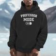Professor Mode On Academic Educator Teacher Men Hoodie, funny design Professor Mode On Academic Educator Teacher Men Hoodie, funny design