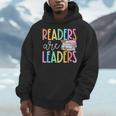 Readers Are Leaders Reading Book Lovers Teacher Women Kids Men Hoodie, funny design