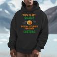 My Scary Social Studies Teacher Costume Halloween Men Women Men Hoodie, funny design