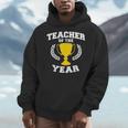Teacher Of The Year For Men Women Men Hoodie, funny design