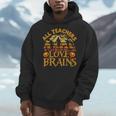 All Teachers Love Brains School Halloween Costume Men Hoodie, funny design All Teachers Love Brains School Halloween Costume Men Hoodie, funny design