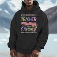 Never Underestimate A Teacher Does All Things Through Christ For Men Women Men Hoodie, funny design Never Underestimate A Teacher Does All Things Through Christ For Men Women Men Hoodie, funny design