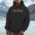Whatateacher Shirt Teacher Lovers Men Hoodie, funny design Whatateacher Shirt Teacher Lovers Men Hoodie, funny design