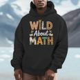 Wild About Math Cute Teacher Student Math Club Men Hoodie, funny design Wild About Math Cute Teacher Student Math Club Men Hoodie, funny design