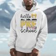 Hello Pre-K Preschool Back To School First Day Teacher Kids Men Hoodie, funny design Hello Pre-K Preschool Back To School First Day Teacher Kids Men Hoodie, funny design