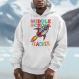 Space Middle School Teacher Back To School Men Women Kids Men Hoodie, funny design Space Middle School Teacher Back To School Men Women Kids Men Hoodie, funny design