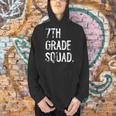 7th Grade Squad Back To School Student Teacher Men Hoodie, gift for family, gift for coworker 7th Grade Squad Back To School Student Teacher Men Hoodie, gift for family, gift for coworker