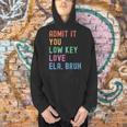 Admit It You Low Key Love ELA Bruh English Teacher Men Hoodie, English Teacher Hoodies, gift for family, gift for coworker